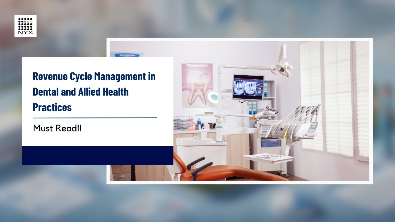 Revenue Cycle Management in Dental and Allied Health Practices